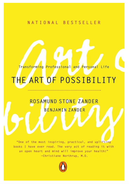 The Art of Possibility