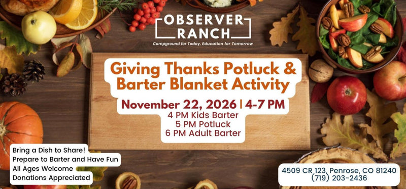 Giving Thanks Potluck and Barter Blanket Activity flyer, November 22 2026, 4 to 7 PM at Observer Ranch