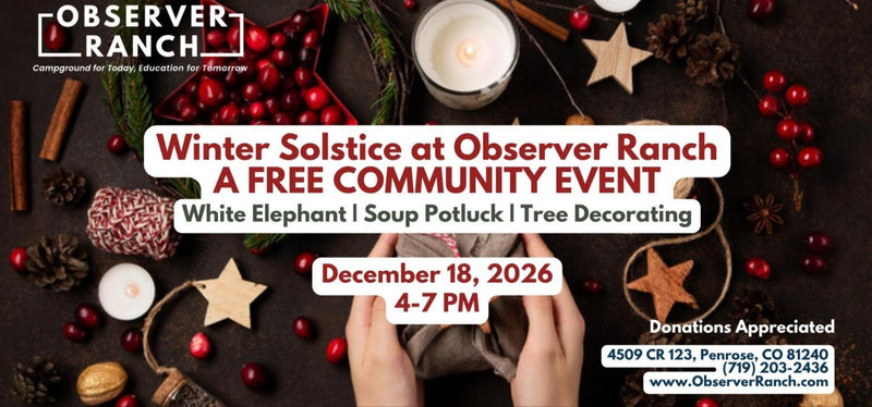Winter Solstice at Observer Ranch free community event flyer, December 18 2026, 4 to 7 PM