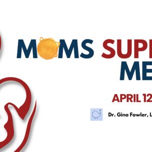 4/2/25 Moms Support Group