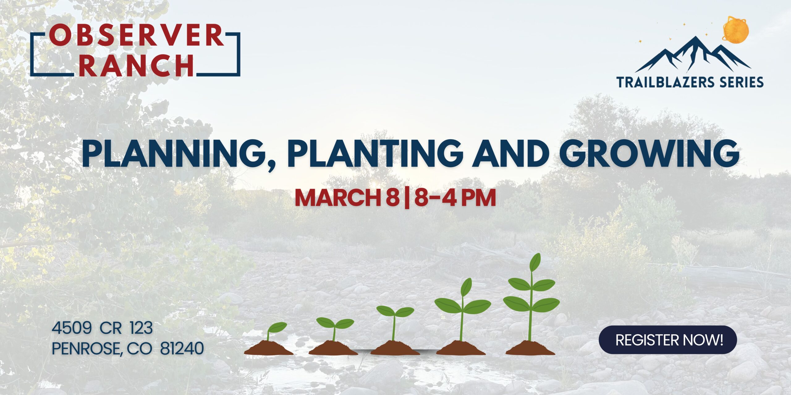 Trailblazer Series: Planning, Planting and Growing